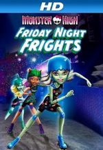 Watch Monster High: Friday Night Frights Gomovies
