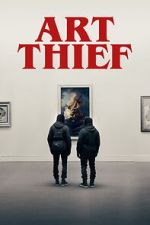 Watch Art Thief Gomovies