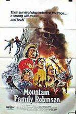 Watch Mountain Family Robinson Gomovies