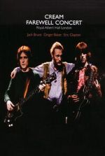Watch Cream � Farewell Concert Gomovies
