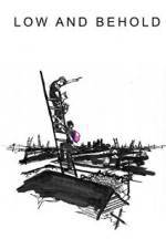 Watch Low and Behold Gomovies