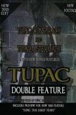 Watch Tupac: Conspiracy And Aftermath Gomovies