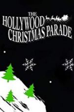 Watch 88th Annual Hollywood Christmas Parade Gomovies