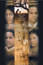 Watch Mama Flora's Family Gomovies