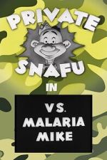 Watch Private Snafu vs. Malaria Mike (Short 1944) Gomovies