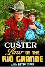 Watch Law of the Rio Grande Gomovies