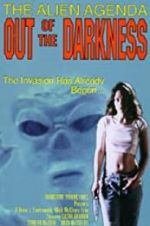 Watch Alien Agenda: Out of the Darkness Gomovies