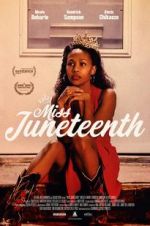 Watch Miss Juneteenth Gomovies