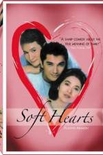 Watch Soft Hearts Gomovies