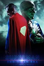 Watch Superman: End of an Era Gomovies
