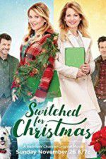 Watch Switched for Christmas Gomovies