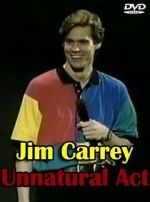 Watch Jim Carrey: Unnatural Act Gomovies