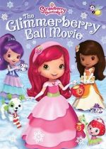 Watch Strawberry Shortcake: The Glimmerberry Ball Movie Gomovies