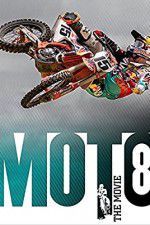 Watch Moto 8: The Movie Gomovies