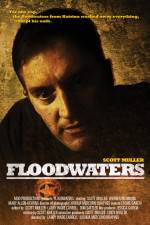 Watch Floodwaters Gomovies