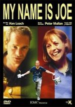 Watch My Name Is Joe Gomovies