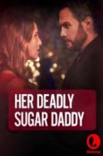 Watch Deadly Sugar Daddy Gomovies