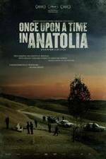 Watch Once Upon a Time in Anatolia Gomovies