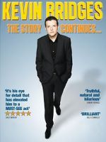 Watch Kevin Bridges: The Story Continues... Gomovies