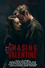 Watch Chasing Valentine Gomovies