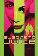 Watch Elephant Juice Gomovies
