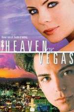 Watch Heaven or Vegas Gomovies