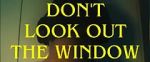 Watch Don\'t Look Out the Window (Short 2024) Gomovies