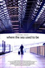 Watch Where the Sea Used to Be Gomovies