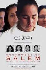 Watch Southwest of Salem The Story of the San Antonio Four Gomovies