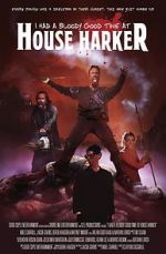 Watch I Had a Bloody Good Time at House Harker Gomovies