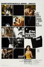 Watch If He Hollers, Let Him Go! Gomovies