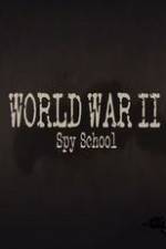 Watch World War II Spy School Gomovies