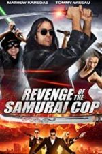 Watch Revenge of the Samurai Cop Gomovies