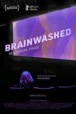 Watch Brainwashed: Sex-Camera-Power Gomovies