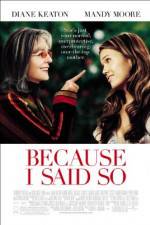 Watch Because I Said So Gomovies