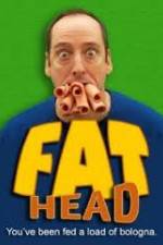 Watch Fat Head Gomovies