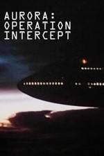Watch Aurora: Operation Intercept Gomovies