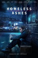 Watch Homeless Ashes Gomovies