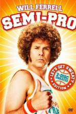 Watch Semi-Pro Gomovies