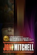 Watch Joni Mitchell: The Library of Congress Gershwin Prize for Popular Song Gomovies