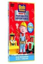 Watch Bob The Builder Bob's Favorite Adventures Gomovies