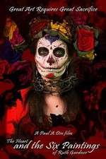 Watch The Heart and the Six Paintings of Ruth Gardner Gomovies