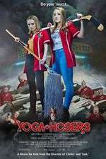 Watch Yoga Hosers Gomovies