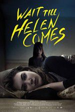 Watch Wait Till Helen Comes Gomovies