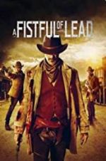 Watch A Fistful of Lead Gomovies