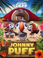 Watch Johnny Puff: Secret Mission Gomovies