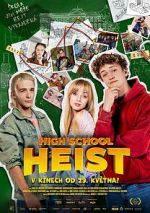 Watch High School Heist Gomovies