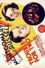 Watch Trouble for Two Gomovies