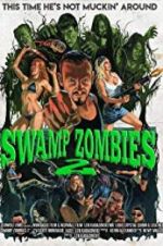 Watch Swamp Zombies 2 Gomovies