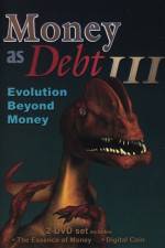 Watch Money as Debt III Evolution Beyond Money Gomovies